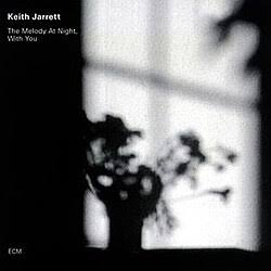 The Melody at Night, with You by Keith Jarrett