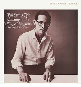 Sunday at the Village Vanguard by The Bill Evans Trio